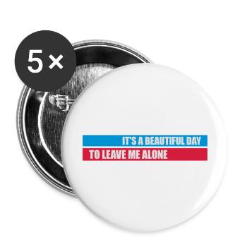 leave me alone day - Buttons groß 56 mm (5er Pack) - Weiß - Vorne