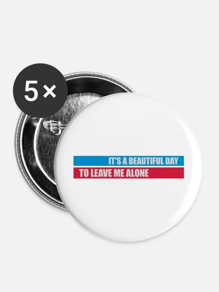 leave me alone day - Buttons groß 56 mm (5er Pack) - Weiß