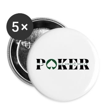 POKER IS ABOUT SKILLS -Article poker-poker fashion - Buttons large 2.2''/56 mm (5-pack) - white - Front