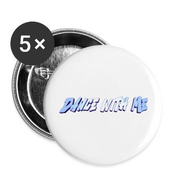 Tanz mit mir - Buttons groß 56 mm (5er Pack) - Weiß - Vorne