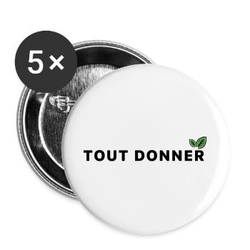 Tout_donner_ecologie - Lot de 5 grands badges (56 mm) - blanc - Devant