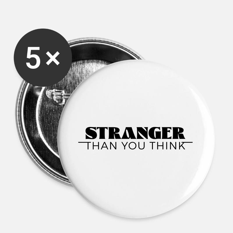 Stranger than you think - Buttons large 2.2''/56 mm (5-pack) - white