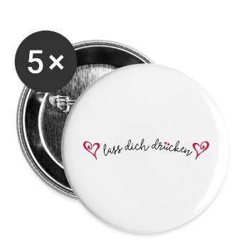 Lass Dich Drücken - Buttons groß 56 mm (5er Pack) - Weiß - Vorne