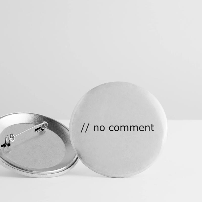 No comment Programming Informatik Geschenk Buttons groß 56 mm (5er Pack)