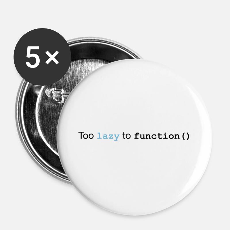 Too lazy to function - Buttons large 2.2''/56 mm (5-pack) - white