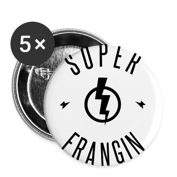 SUPER FRANGIN - Lot de 5 grands badges (56 mm) - blanc - Devant