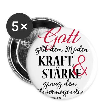 Gott gibt dem Müden Kraft - Jesaja 40:29 - Buttons groß 56 mm (5er Pack) - Weiß - Vorne