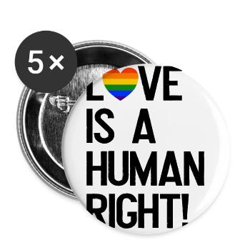 Love is a human right LGBT Gay Pride Regenbogen - Buttons groß 56 mm (5er Pack) - Weiß - Vorne