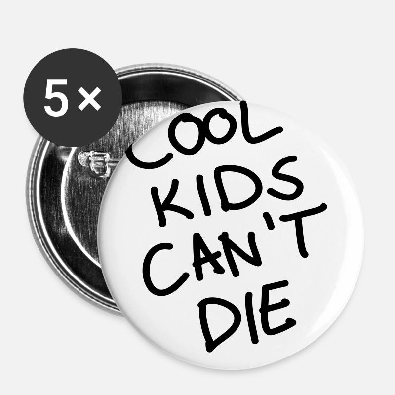 Cool kids can not die - Buttons large 2.2''/56 mm (5-pack) - white