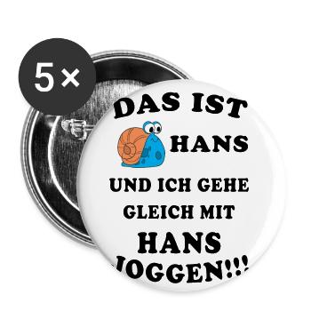 Das ist Hans Schnecke Joggen Geschenkidee - Buttons groß 56 mm (5er Pack) - Weiß - Vorne