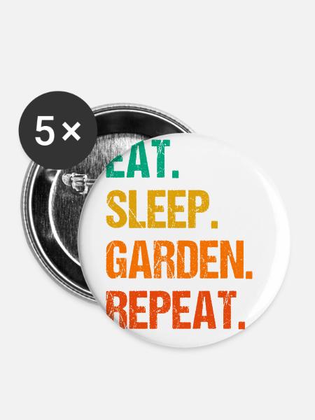 Eat Sleep Garden Repeat Gardening Gardener Horticu - Buttons groß 56 mm (5er Pack) - Weiß