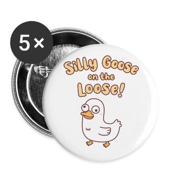 Mignon Oie Silly Goose Sur Le Lâche Drôle - Lot de 5 grands badges (56 mm) - blanc - Devant