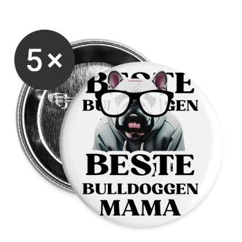 BEST BULLDOGS Maman chien BULLDOG Dogs - Lot de 5 grands badges (56 mm) - blanc - Devant