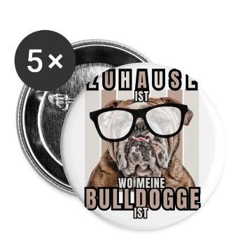 ZUHAUSE IST WO MEINE BULLDOGGE IST Hund HUNDE - Buttons groß 56 mm (5er Pack) - Weiß - Vorne