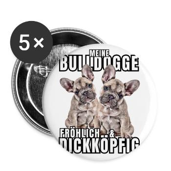 My BULLDOG cheerful & stubborn dog DOGS - Buttons large 2.2''/56 mm (5-pack) - white - Front