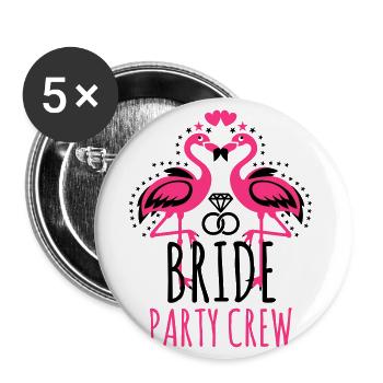 Bride Braut Party Crew JGA Flamingos Eheringe 103 - Buttons groß 56 mm (5er Pack) - Weiß - Vorne