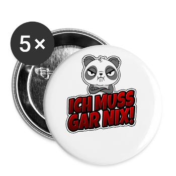 Wütender Panda Ich muss Gar Nix! Lustiger Spruch - Buttons groß 56 mm (5er Pack) - Weiß - Vorne