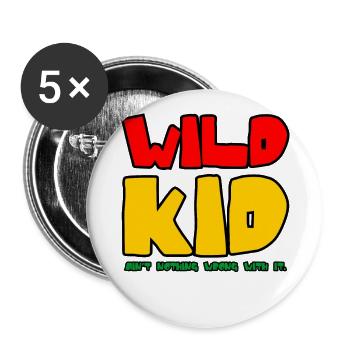Wildes Kind Spruch in dicker Schrift - Buttons groß 56 mm (5er Pack) - Weiß - Vorne