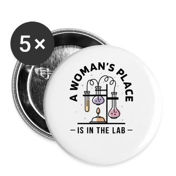 Science - a woman's place is in the lab - Buttons large 2.2''/56 mm (5-pack) - white - Front