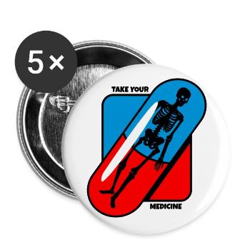 Prendre - Le vôtre - Médicament - Santé - Lot de 5 grands badges (56 mm) - blanc - Devant