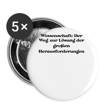 Wissenschaft - Wissenschaft: Der Weg zur Lösung - Buttons groß 56 mm (5er Pack) - Weiß - Vorne