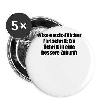 Wissenschaft - Wissenschaftlicher Fortschritt: - Buttons groß 56 mm (5er Pack) - Weiß - Vorne