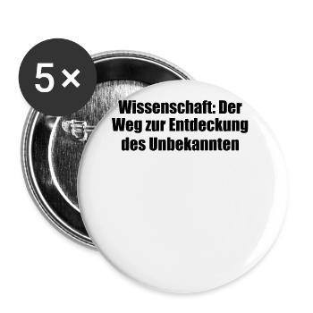 Wissenschaft - Wissenschaft: Der Weg zur - Buttons groß 56 mm (5er Pack) - Weiß - Vorne
