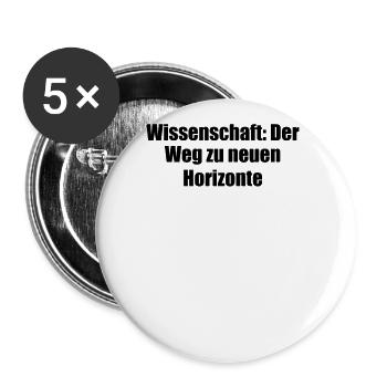 Wissenschaft - Wissenschaft: Der Weg zu neuen - Buttons groß 56 mm (5er Pack) - Weiß - Vorne