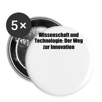Wissenschaft - Wissenschaft und Technologie: Der - Buttons groß 56 mm (5er Pack) - Weiß - Vorne