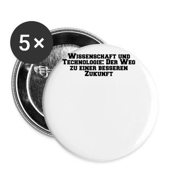 Wissenschaft - Wissenschaft und Technologie: Der - Buttons groß 56 mm (5er Pack) - Weiß - Vorne
