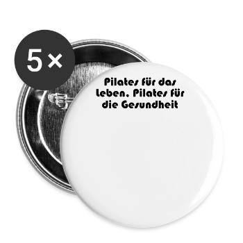 Pilates - Pilates für das Leben, Pilates für die - Buttons groß 56 mm (5er Pack) - Weiß - Vorne
