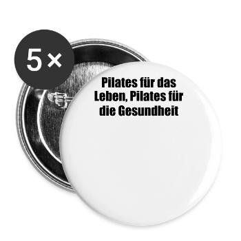 Pilates - Pilates für das Leben, Pilates für die - Buttons groß 56 mm (5er Pack) - Weiß - Vorne