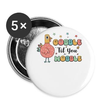 Gobble Til You Wobble - Lustig Retro Thanksgiving - Buttons groß 56 mm (5er Pack) - Weiß - Vorne