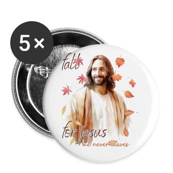 Fall Jesus He Never Leaves: Christian Autumn Vibes - Buttons groß 56 mm (5er Pack) - Weiß - Vorne