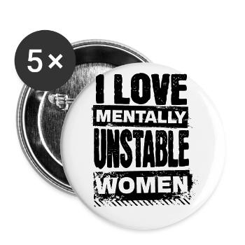 J’aime les femmes mentalement instables Ironique Meme Grungy - Lot de 5 grands badges (56 mm) - blanc - Devant