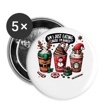 I'm bored eating - Funny Women's Christmas Coffee - Buttons large 2.2''/56 mm (5-pack) - white - Front