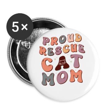 Proud Rescue Cat Mom - Funny Cats Mom Retro - Buttons large 2.2''/56 mm (5-pack) - white - Front