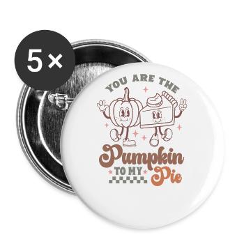 You're the pumpkin to my cake Thanksgiving - Buttons large 2.2''/56 mm (5-pack) - white - Front