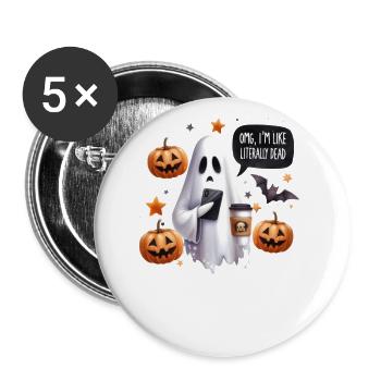 Halloween Partnerlook OMG I'm Like Literally Dead - Buttons groß 56 mm (5er Pack) - Weiß - Vorne