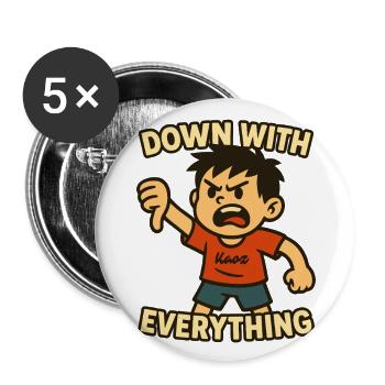 Down with everything! Angry boy in protest - Buttons large 2.2''/56 mm (5-pack) - white - Front