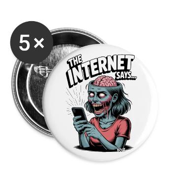 Femme zombie avec téléphone portable et texte "L’internet dit... - Lot de 5 grands badges (56 mm) - blanc - Devant