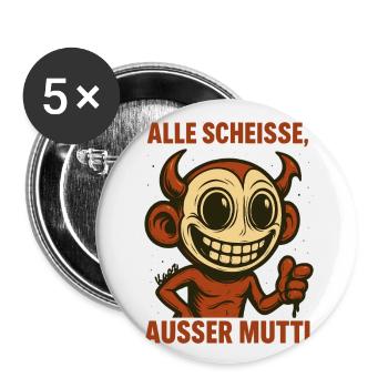Grinsender Teufel mit Spruch über die gute Mutter - Buttons groß 56 mm (5er Pack) - Weiß - Vorne