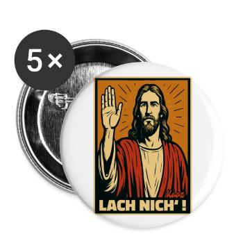 Jesus mit erhobener Hand und Spruch „Lach nich’!“ - Buttons groß 56 mm (5er Pack) - Weiß - Vorne