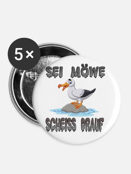 Sei Möwe Scheiss Drauf - Buttons groß 56 mm (5er Pack) - Weiß