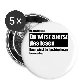 Du wirst zuerst das lesen Meme lustige Sprüche - Buttons groß 56 mm (5er Pack) - Weiß - Vorne