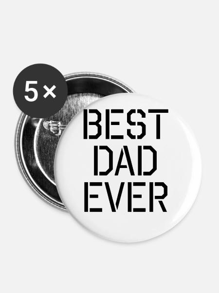 best dad ever - Buttons groß 56 mm (5er Pack) - Weiß