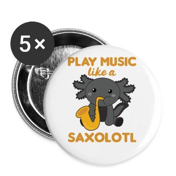 Saxolotl plays saxophone music a sweet axolotl - Buttons large 2.2''/56 mm (5-pack) - white - Front