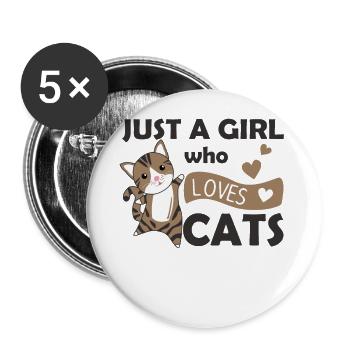 Only a girl who loves cats cute cat - Buttons large 2.2''/56 mm (5-pack) - white - Front