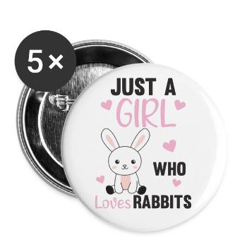 Only a girl who loves rabbit - cute rabbit - Buttons large 2.2''/56 mm (5-pack) - white - Front