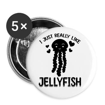 Ich mag einfach Jellyfish Jellyfish Lover - Buttons groß 56 mm (5er Pack) - Weiß - Vorne